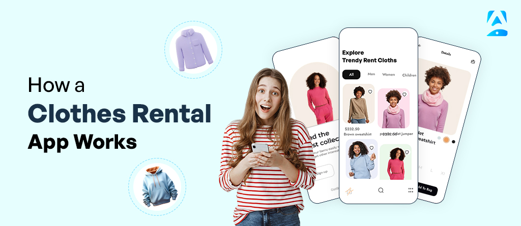 How a Clothes Rental App Works